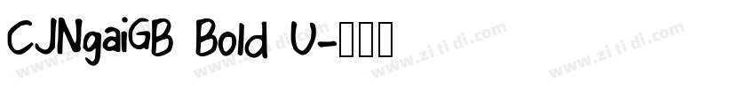 CJNgaiGB Bold U字体转换